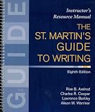  : The St. Martin's Guide to Writing (Instructor's Resource Manual) Eighth Edition