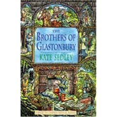 The Brothers of Glastonbury (A Roger the Chapman Medieval Mystery)