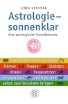 Astrologie - sonnenklar: Eine astrolo...