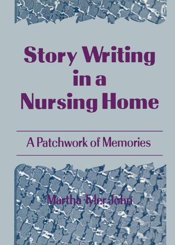 Story Writing in a Nursing Home: A Patchwork of Memories