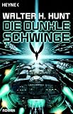 Die dunkle Schwinge.