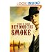 Beyond the Smoke