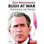 Bush at War. Amerika im Krieg