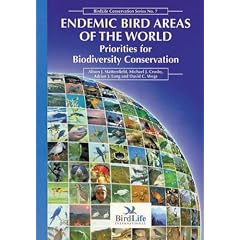 Endemic Bird Areas of the World: Priorities for Conservation (Birdlife Conservation Series)