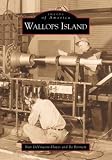 Wallops Island (Images of America: Virginia) (Images of America)