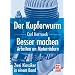 Der Kupferwurm / Besser machen: Arbeiten an Motorr�dern - Zwei Klassiker in einem Band: Arbeiten an Motorr�der - Zwei Klassiker in einem Band