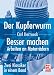 Bücher : Der Kupferwurm & Besser machen