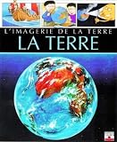 L'imagerie de la Terre. La Terre