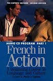 French in Action: A Beginning Course in Language and Culture, Second Edition: Audio Program , Part 1 (French in Action)