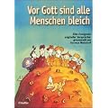 Vor Gott sind alle Menschen bleich: Eine Fundgrube origineller Versprecher