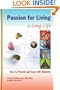 Passion for Living a Long Life: How to Prevent and Cope with Ailments