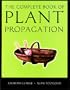 The Complete Book of Plant Propagation (Complete Books)