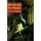 The Ant and the Peacock: Altruism and Sexual Selection from Darwin to Today