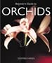 Beginner's Guide to Orchids