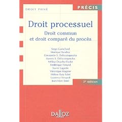 Droit processuel 2005 : Droit commun et droit compar� du proc�s