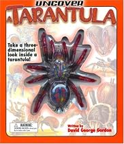 Uncover a Tarantula: Take a Three-Dimensional Look Inside a Tarantula! (Uncover Books)