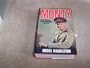 Monty: Final Years of the Field-Marshal, 1944-1976