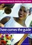 Here Comes the Guide, Southern California : Locations and Services for Weddings and Special Events (6th Edition)