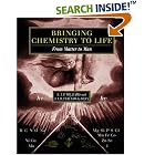 Bringing Chemistry to Life: From Matter to Man by  R. J. P. Williams and J. J. R. Frausto da Silva