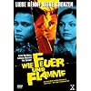 Wie Feuer und Flamme