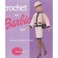 Crochet for Barbie Doll: 75 Delightful Creations to Crochet by  Nicky Epstein