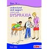 How to Understand and Support Children with Dyspraxia
