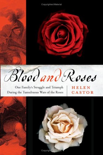 Blood and Roses: One Family's Struggle and Triumph During the Tumultuous Wars of the Roses under Monarchy in The Books Store