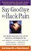 Say Goodbye to Back Pain