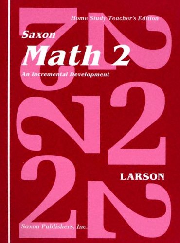 Math 2: An Incremental Development [Home School Teachers Edition]