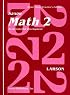 Math 2: An Incremental Development [Home School Teachers Edition]