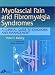Book Myofascial Pain and Fibromyalgia Syndromes: A Clinical Guide to Diagnosis and Management