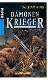 D&auml;monenkrieger - Wahrhammer - Die Abenteuer von Gotrek und Felix 5 - William King