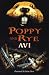  : Poppy and Rye