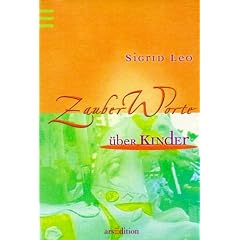 ZauberWorte �ber Kinder