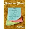 Schnell was Feines. Nat�rlich frisch f�r Dich und mich