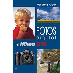 Fotos digital - mit Nikon D70