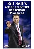 Bill Self's Guide to Better Basketball Practices