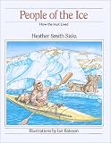 People of the Ice: How the Inuit Lived (How They Lived)