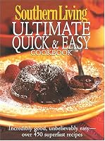Southern Living Ultimate Quick & Easy Cookbook (Southern Living)