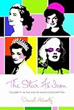 The star as icon : celebrity in the age of mass consumption