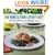 The Wine and Food Lover's Diet: 28 Days of Delicious Weight Loss