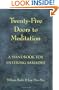 Twenty-Five Doors to Meditation: A Handbook for Entering Samadhi