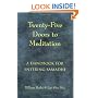 Twenty-Five Doors to Meditation: A Handbook for Entering Samadhi
