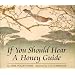 If You Should Hear a Honey Guide