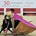 50 ans de passion : Souvenirs d'un aficionado, 1953-2003 50 ans de passion : Souvenirs d'un aficionado, 1953-2003