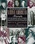 The Encyclopedia of Native American Biography: Six Hundred Life Stories of Important People, from Powhatan to Wilma Mankiller (Henry Holt Reference Book)