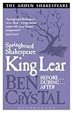 King Lear : before, during, after