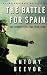 The Battle for Spain  The Spanish Civil War 1936--1939