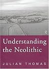 Understanding the Neolithic