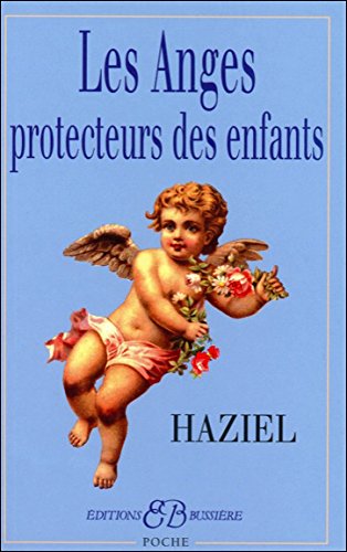 Les Anges protecteurs des enfants Les Anges protecteurs des enfants